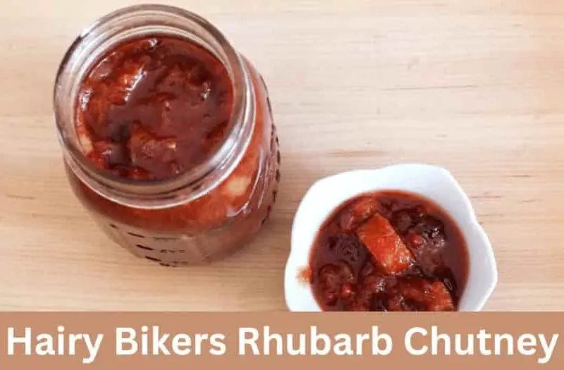 Hairy Bikers Rhubarb Chutney Recipe