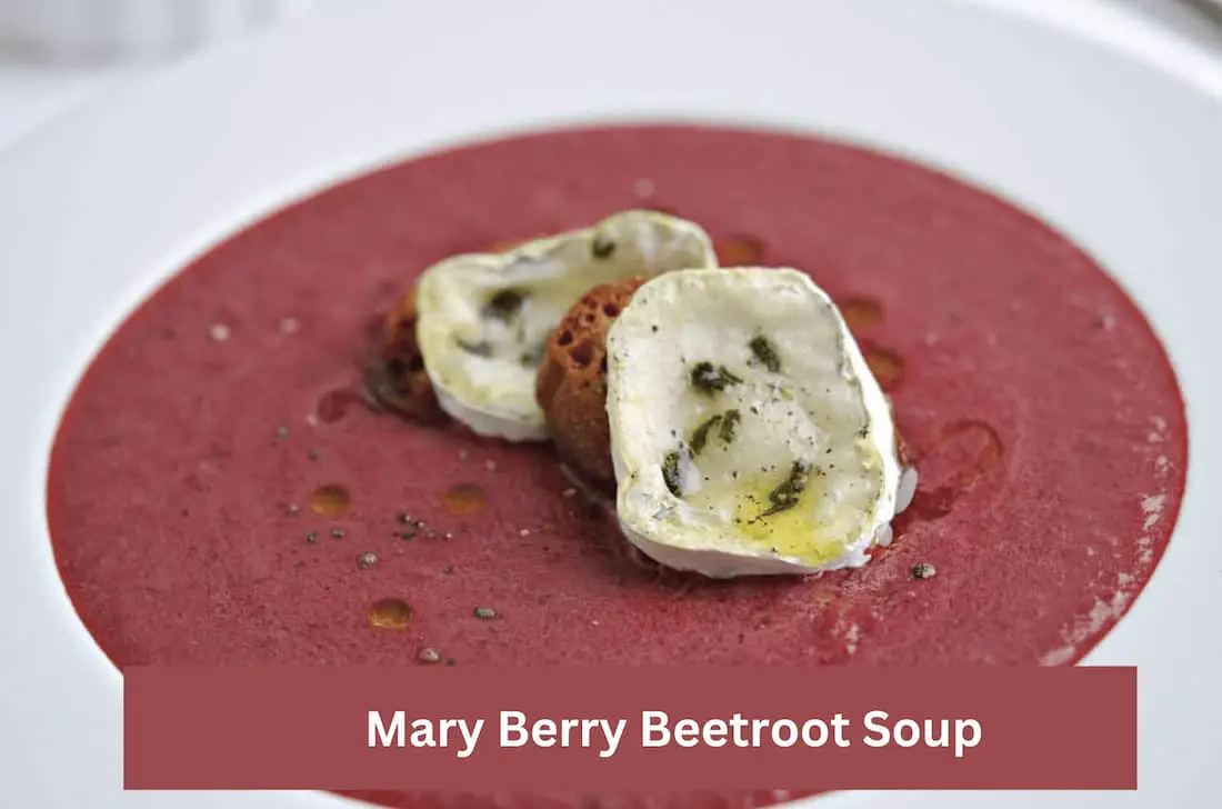 Mary Berry Beetroot Soup Recipe