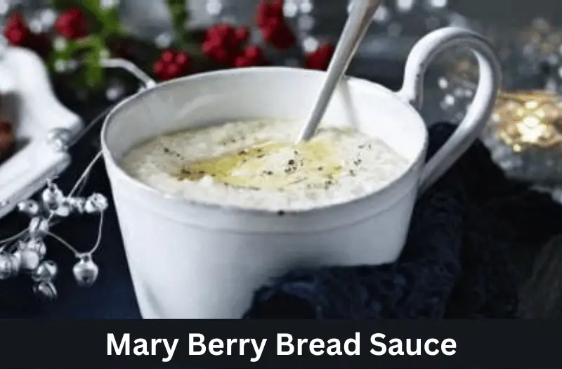 Mary Berry Bread Sauce