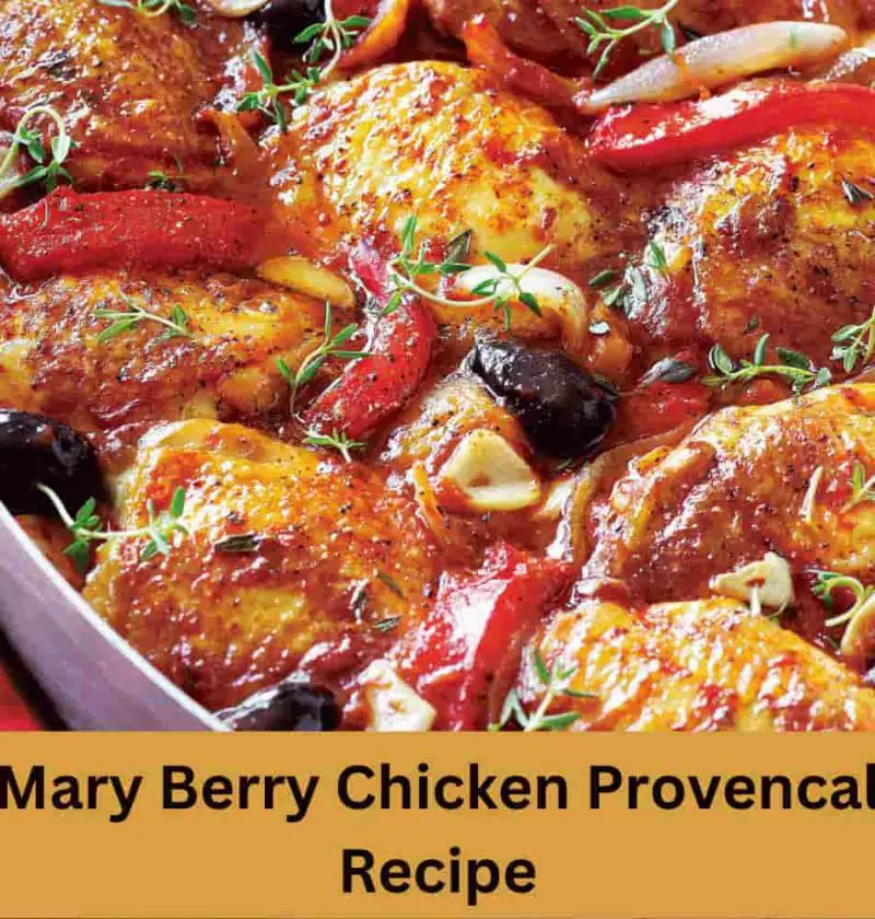 Mary Berry Chicken Provencal Recipe