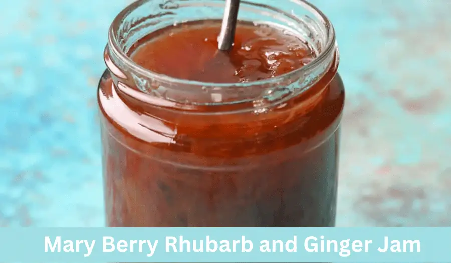 Mary Berry Rhubarb and Ginger Jam Recipe 🍓