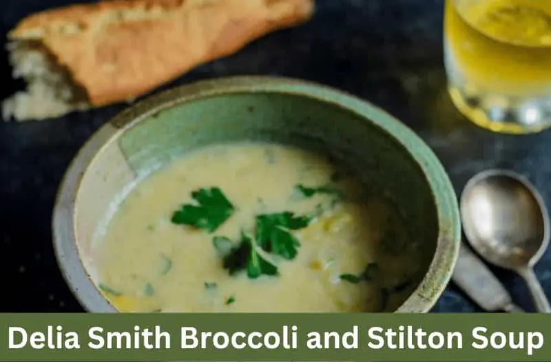 Delia Smith Broccoli and Stilton Soup