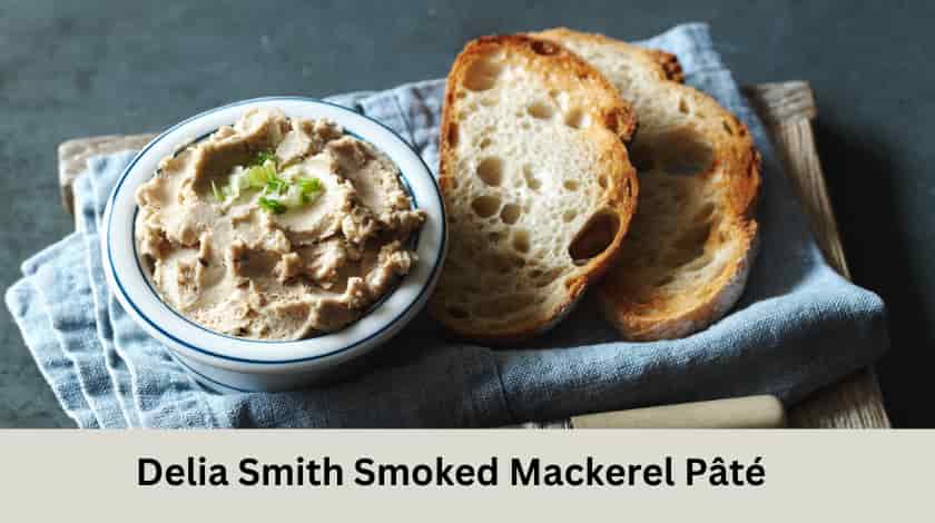 Delia Smith Smoked Mackerel Pâté Recipe 🐟🍽️