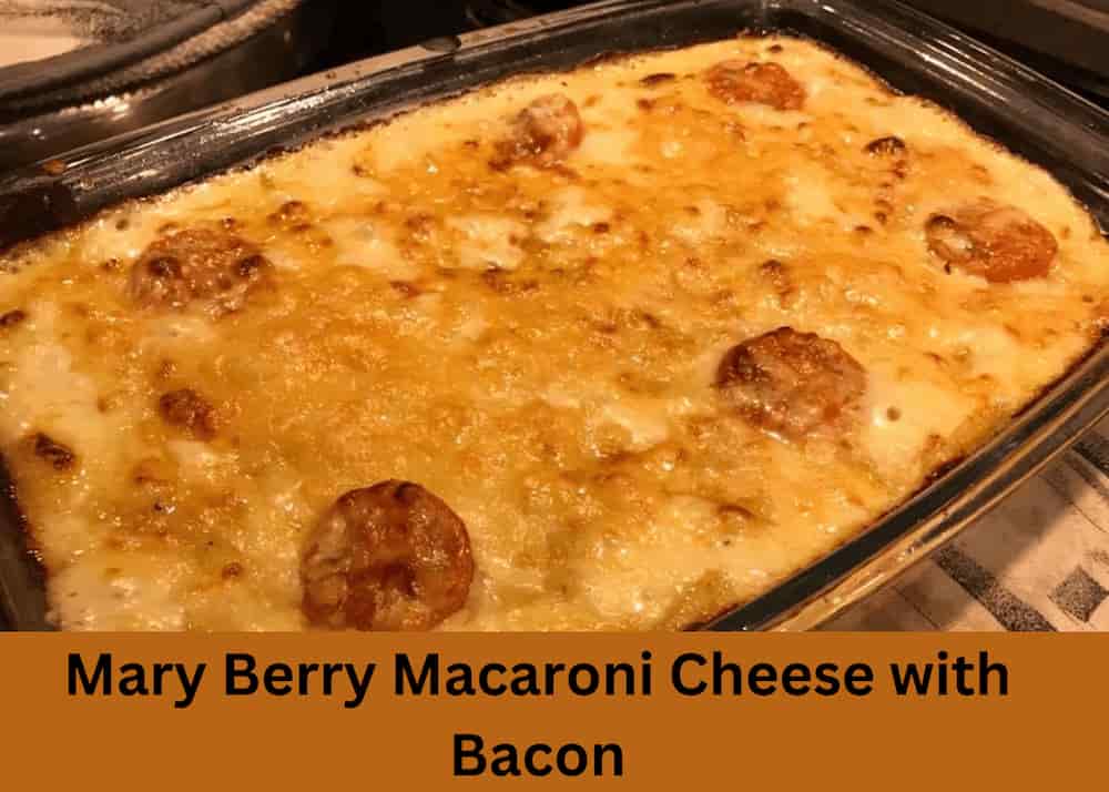Easy Mary Berry Macaroni Cheese with Bacon Recipe 🧀 - British Recipes Book