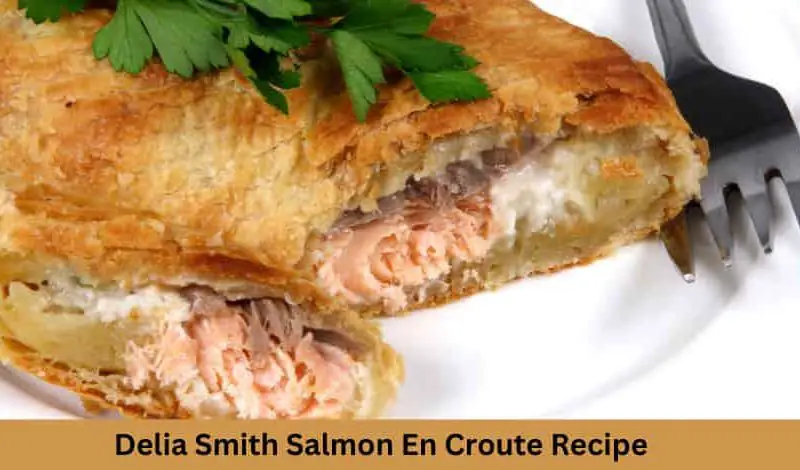 Delia Smith Salmon En Croute Recipe