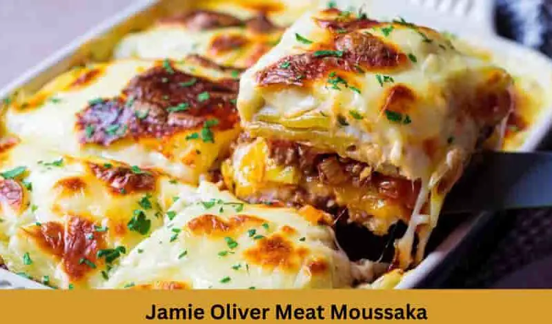 Jamie Oliver Meat Moussaka