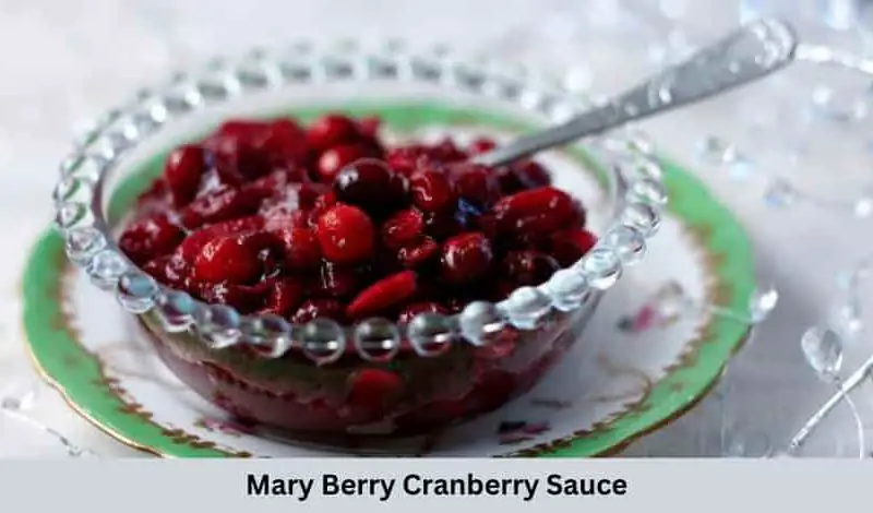 Mary Berry Cranberry Sauce Recipe