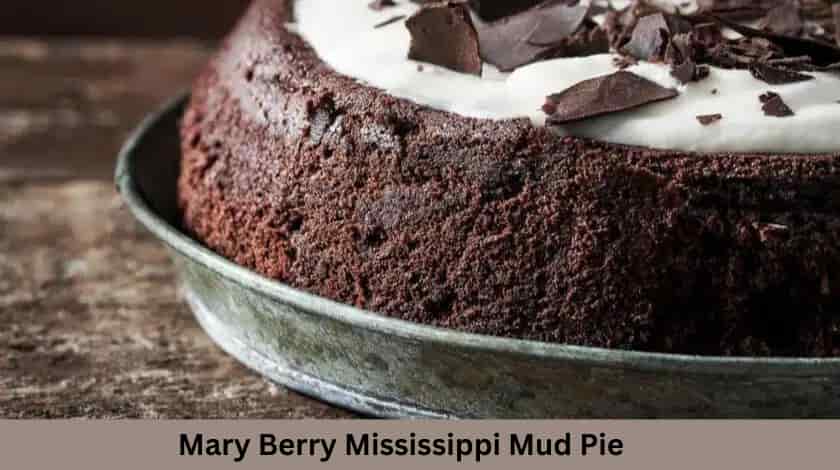 Mary Berry Mississippi Mud Pie Recipe - British Recipes Book