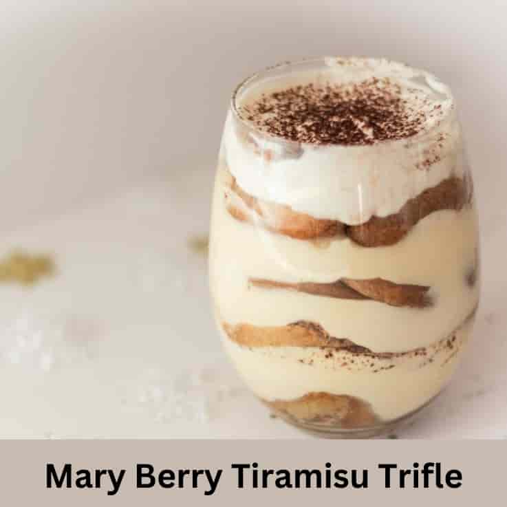 Mary Berry Tiramisu Trifle Recipe