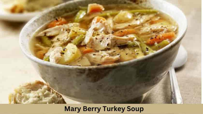 Mary Berry Turkey Soup Recipe - British Recipes Book