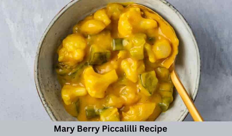 Piccalilli Recipe Mary Berry