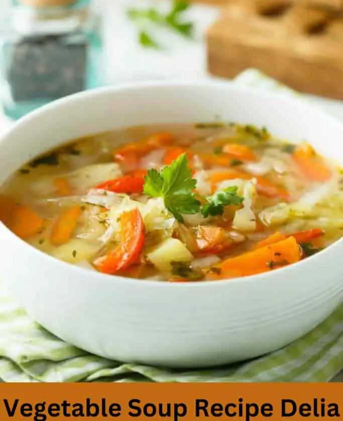 Vegetable Soup Recipe Delia Smith