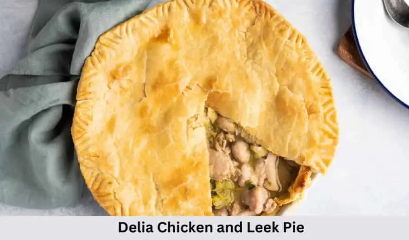 Delia Chicken and Leek Pie Recipe