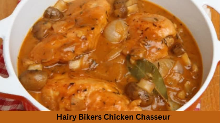 Hairy Bikers Chicken Chasseur Recipe 🍗🥘 - British Recipes Book