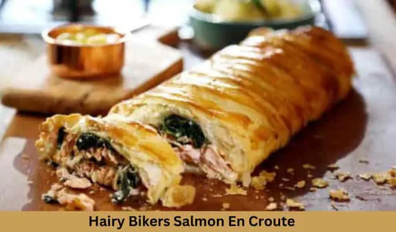 Hairy Bikers Salmon En Croute Recipe