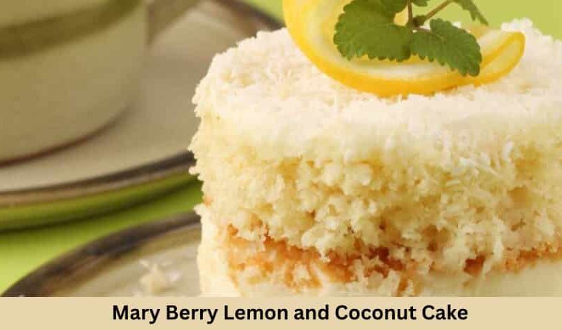 Mary Berry Lemon and Coconut Cake Recipe
