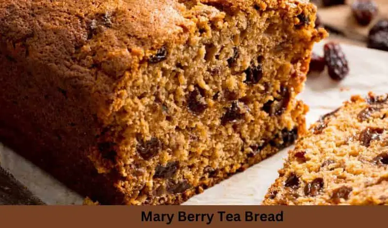 Mary Berry Tea Bread Recipe