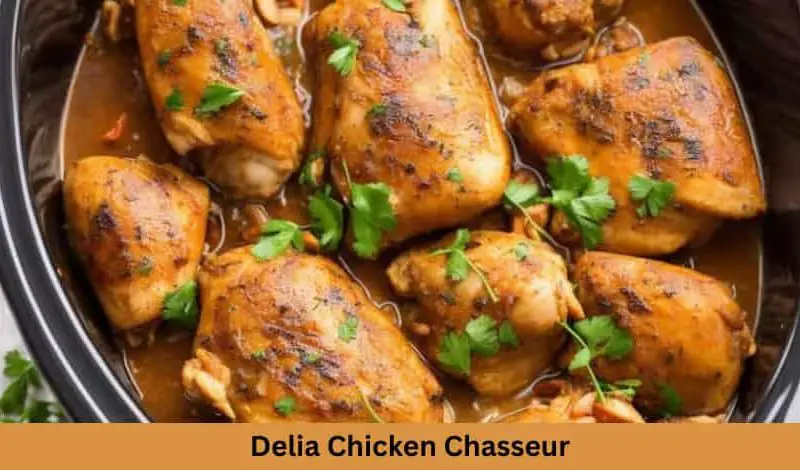 Delia Chicken Chasseur Recipe