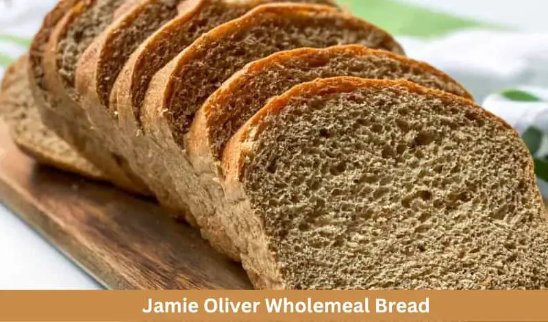 Jamie Oliver Wholemeal Bread Recipe