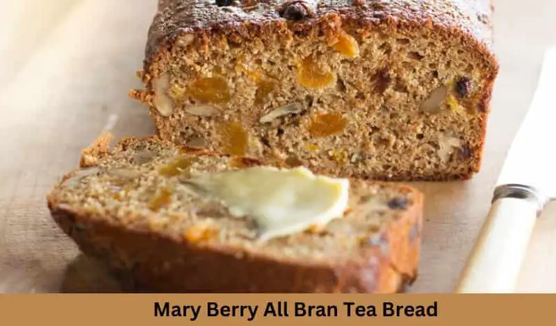 Mary Berry All Bran Tea Bread Recipe
