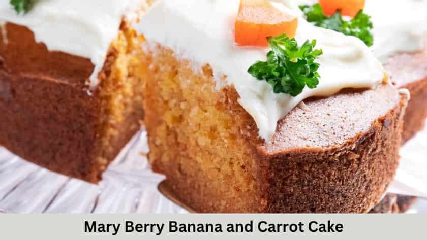 Easy Mary Berry Banana and Carrot Cake Recipe - British Recipes Book