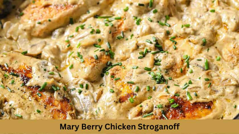 Mary Berry Chicken Stroganoff Recipe - British Recipes Book