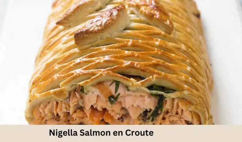 Nigella Salmon en Croute Recipe