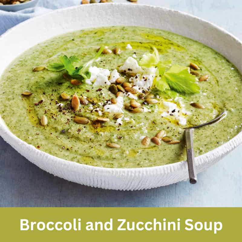 Broccoli and Zucchini Soup Recipe