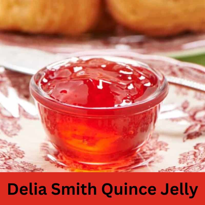 Delia Smith Quince Jelly Recipe