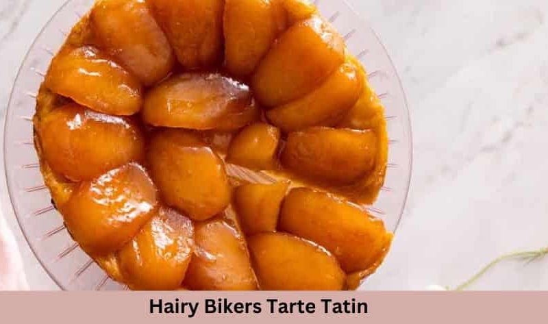 Hairy Bikers Tarte Tatin Recipe