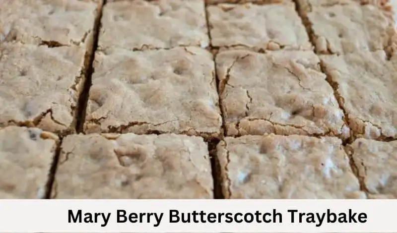 Mary Berry Butterscotch Traybake Recipe