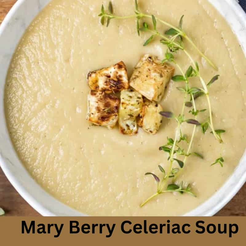 Easy Mary Berry Celeriac Soup Recipe - British Recipes Book
