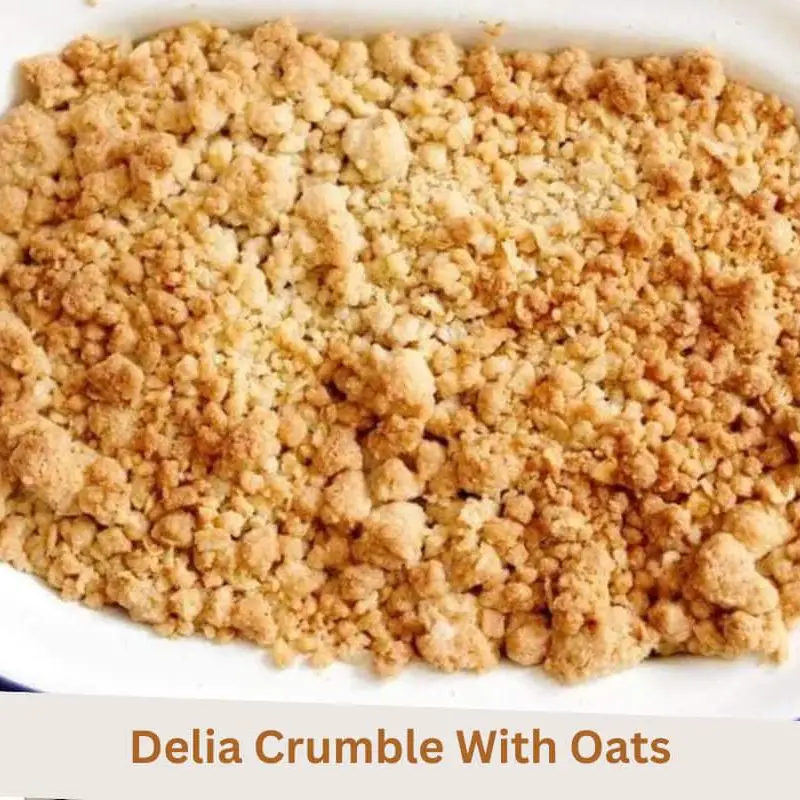 Delia Crumble with Oats Recipe