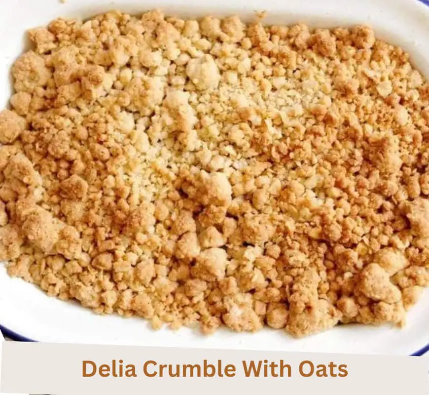 Delia Crumble With Oats Recipe British Recipes Book