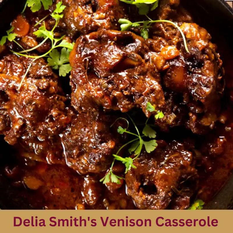 Delia Smith Venison Casserole Recipe