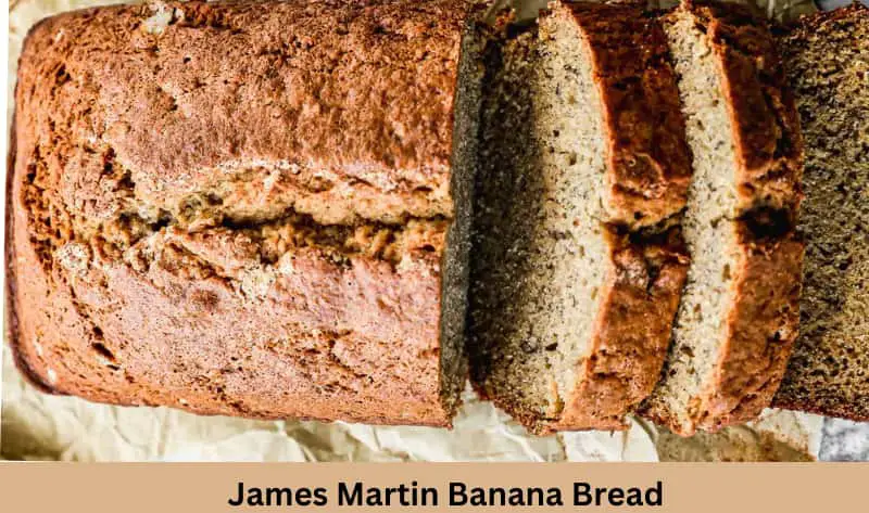 James Martin Banana Bread