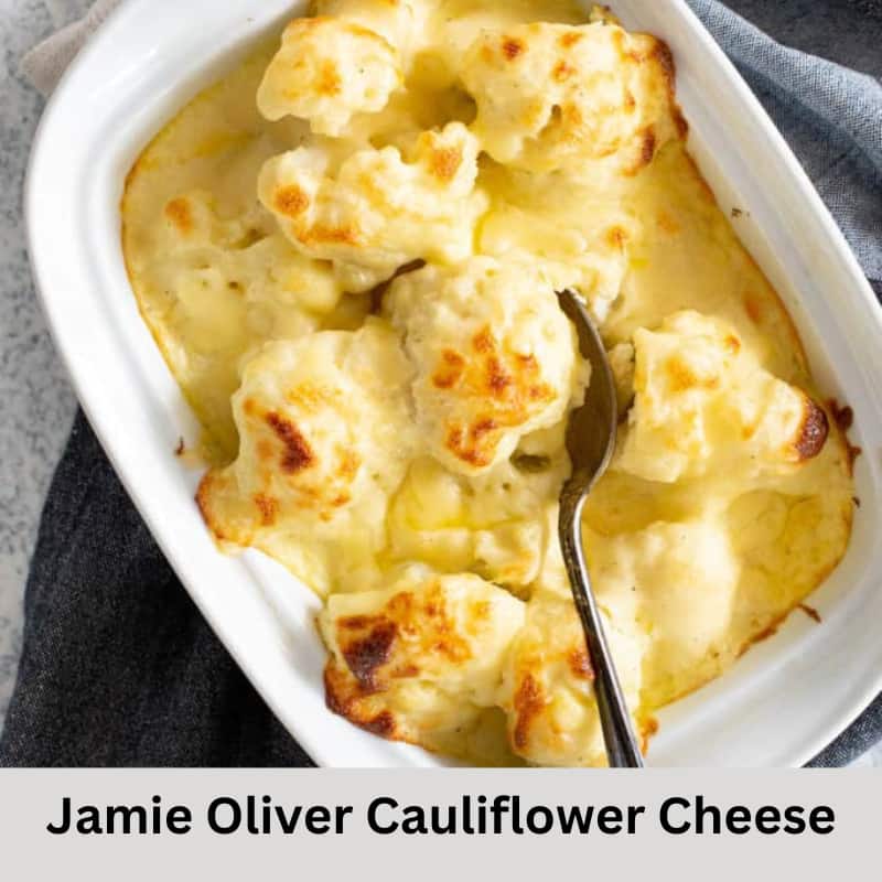 Jamie Oliver Cauliflower Cheese Recipe