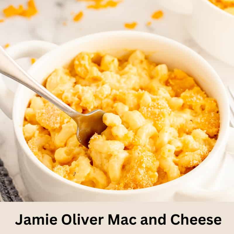 Jamie Oliver Mac and Cheese