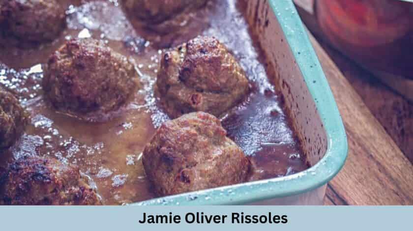 Easy Jamie Oliver Rissoles