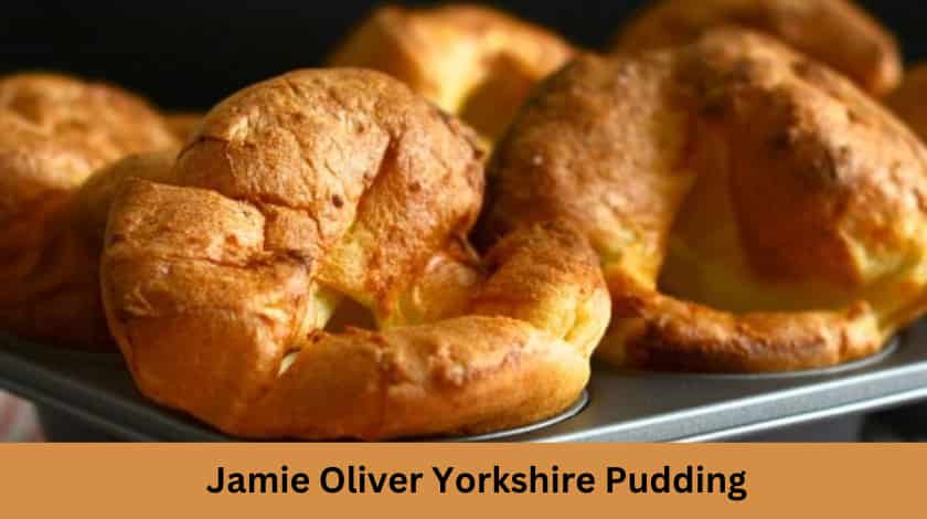 Jamie Oliver Yorkshire Pudding Recipe (With Video) 🍽️