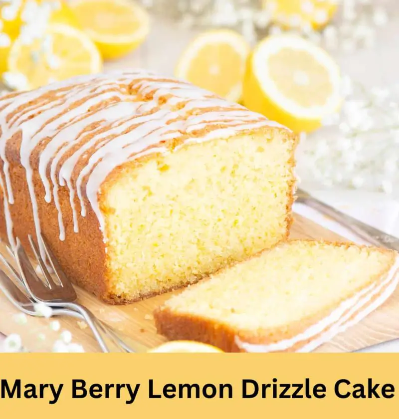 Mary Berry Lemon Drizzle Cake