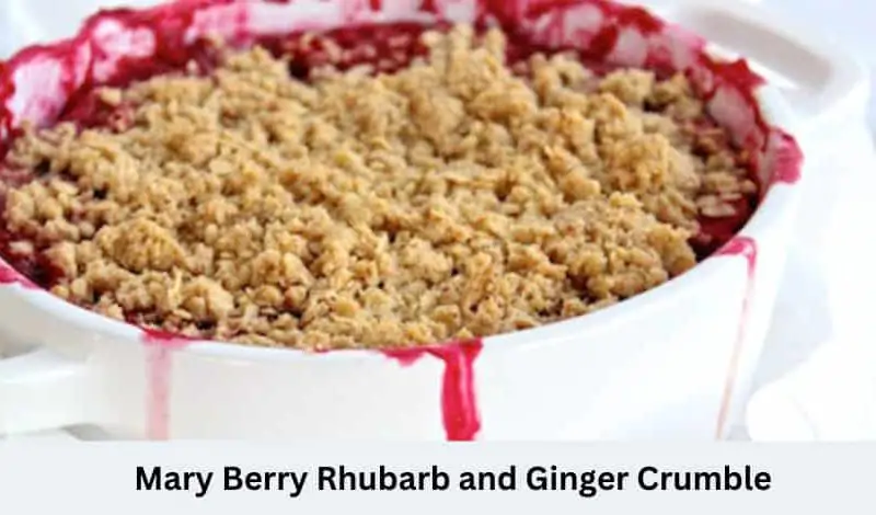 Mary Berry Rhubarb and Ginger Crumble