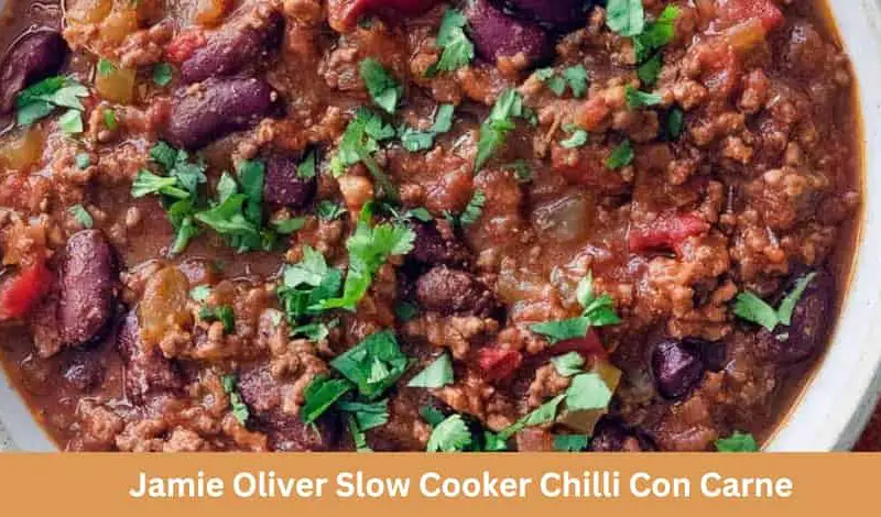 Jamie Oliver Slow Cooker Chilli Con Carne
