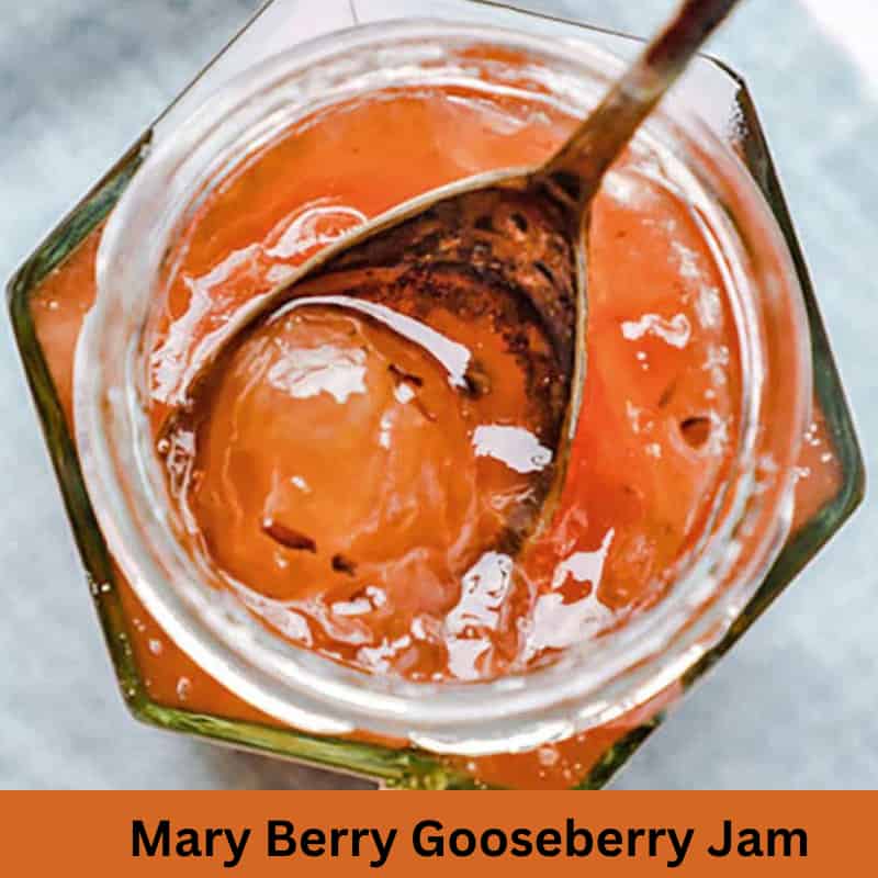 Mary Berry Gooseberry Jam Recipe