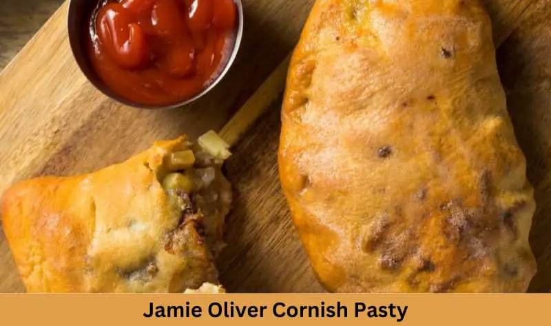 Jamie Oliver Cornish Pasty