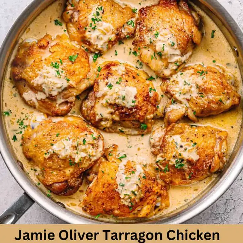 Jamie Oliver Tarragon Chicken Recipe